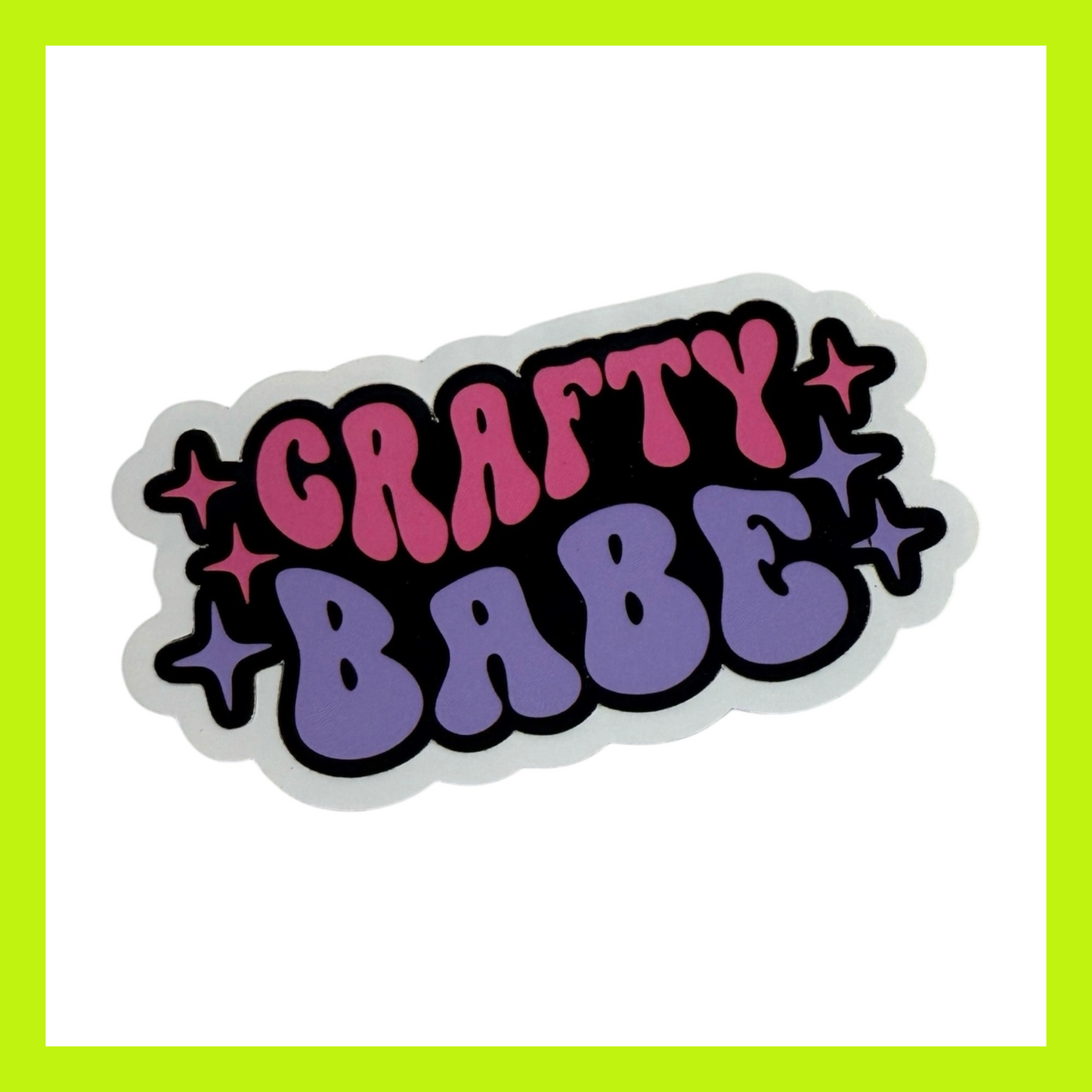 Easy Peel CRAFTY BABE Glossy Sticker