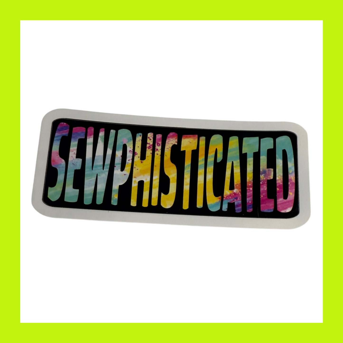 SEWPHISTICATED- FUN EASY PEEL STICKER