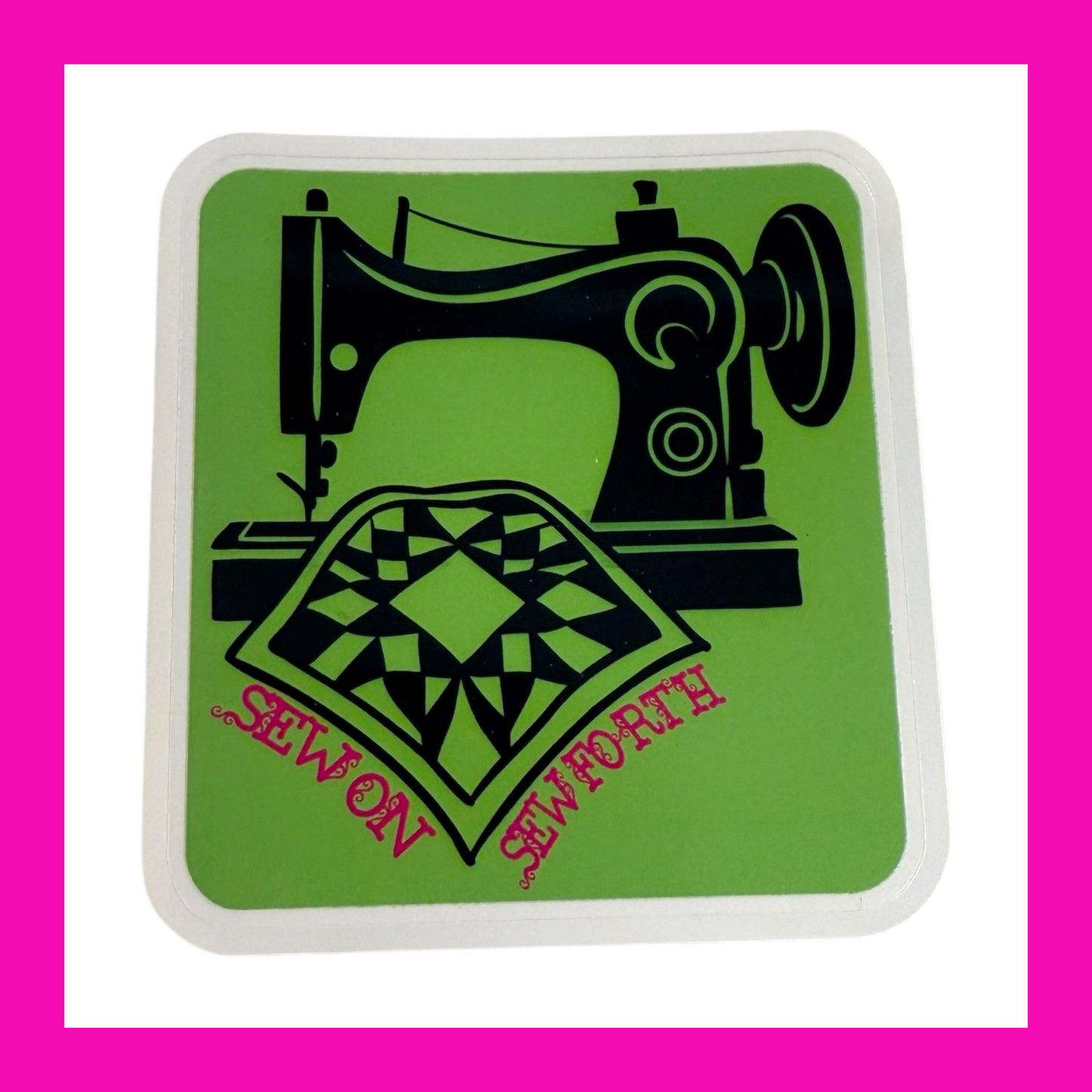 Sewing Machine Crafty Sticker SEW ON & SEW FORTH